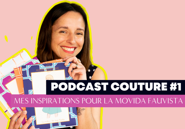 Podcast: Episode 1 - My inspirations for La Movida Fauvista